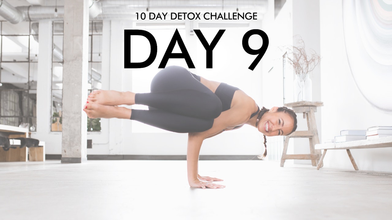 Day 9: 10 Day Detox Challenge
