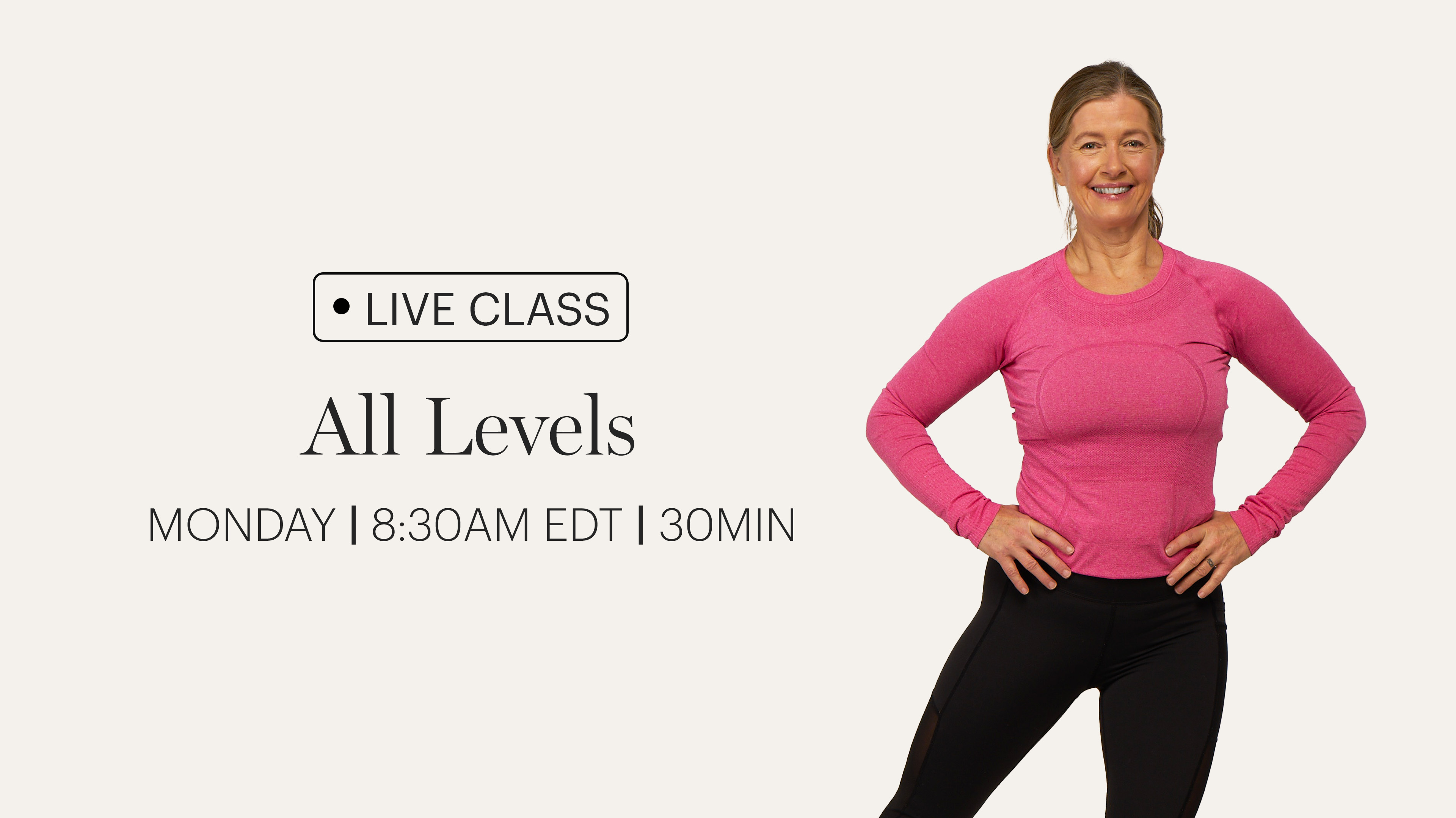 MONDAY | LIVE CLASS MARCH 30TH 8:30AM EDT