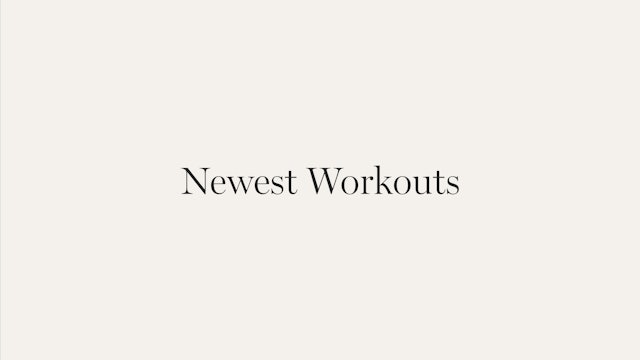 Newest Workouts