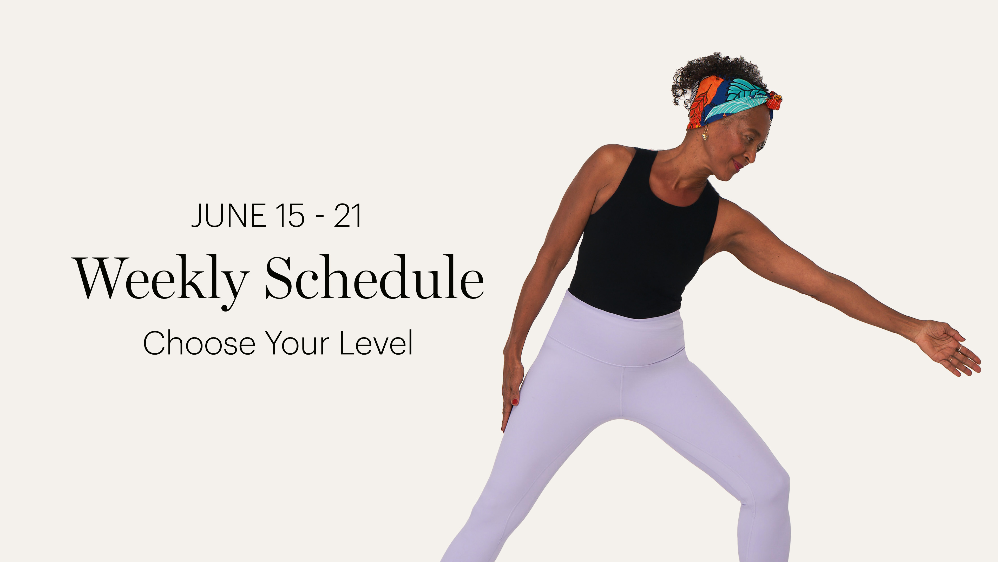 WEEKLY SCHEDULE | JUNE 15-21