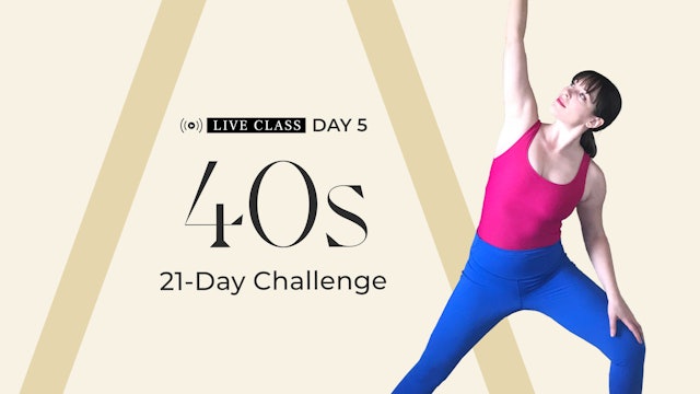 Day 5 | Live Class Recording | 40s Challenge | Full-Body Activation & Endurance