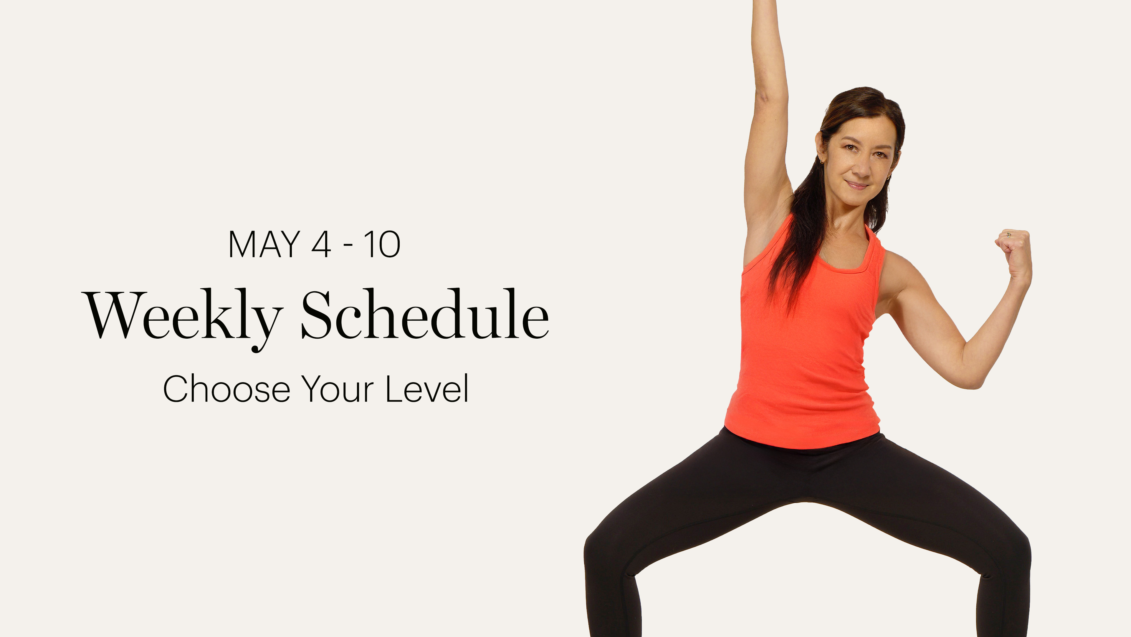 WEEKLY SCHEDULE | MAY 4-10