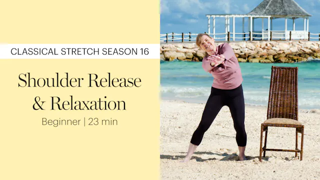 Season 16 Shoulder Release & Relaxation