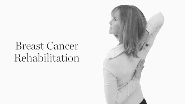 Breast Cancer Rehabilitation