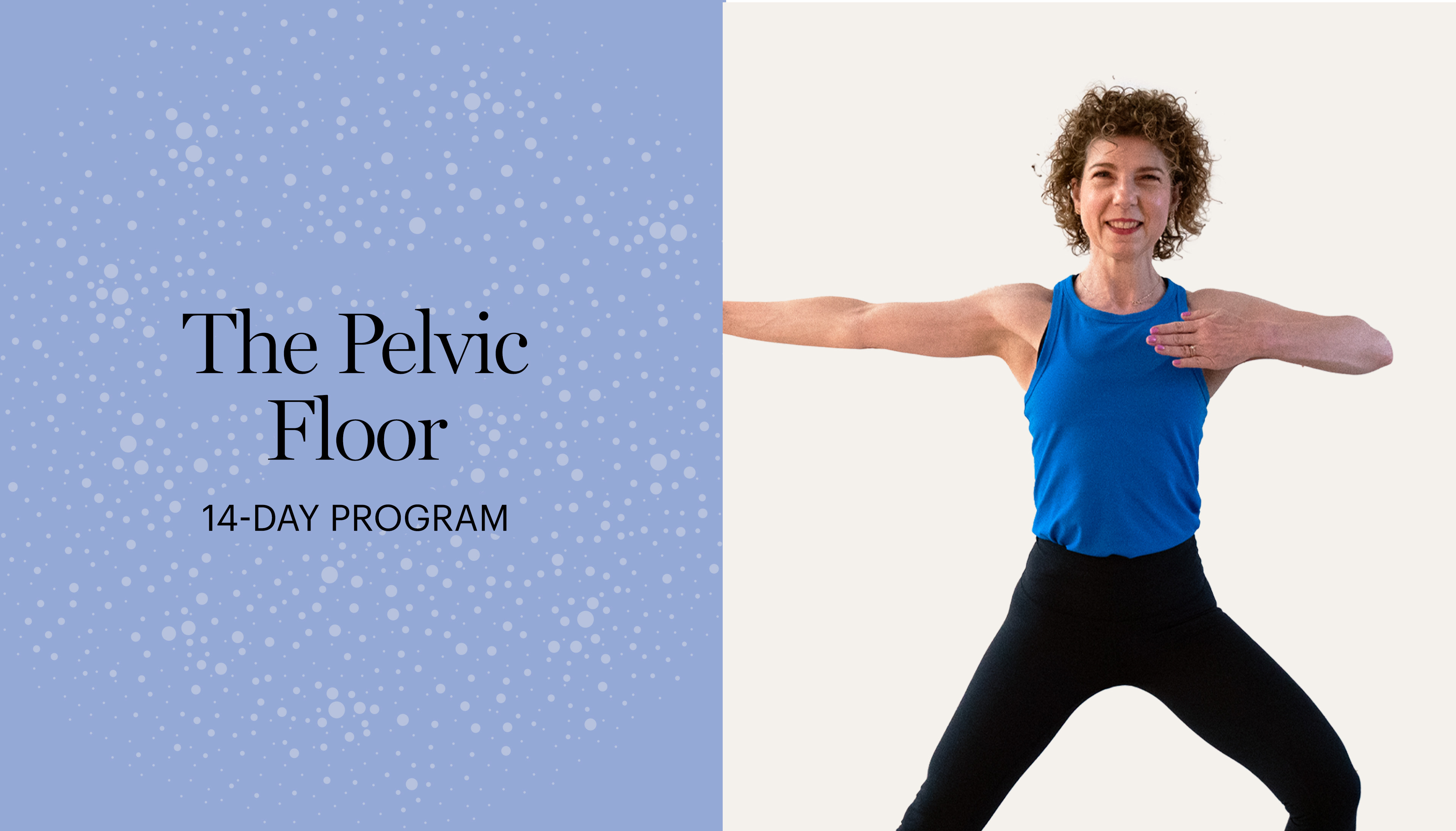 The Pelvic Floor Wellness Program