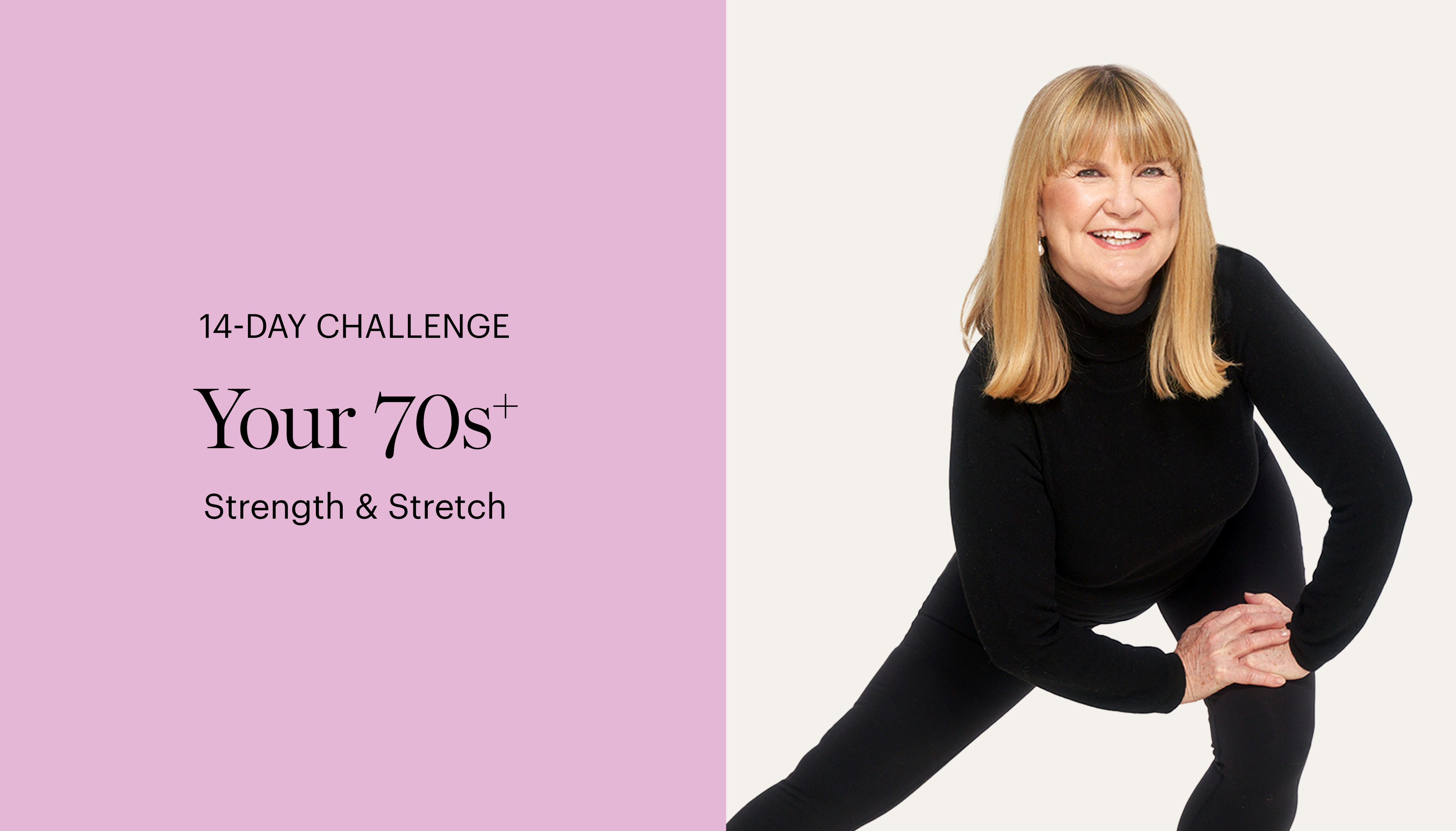 70s+ | Strength & Stretch Challenge