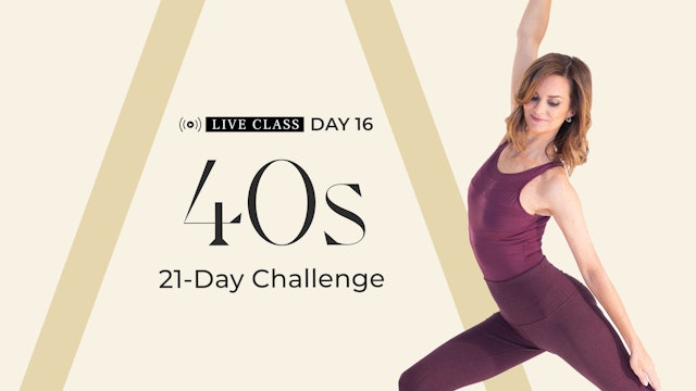 DAY 16: LIVE CLASS RECORDING | 40S CHALLENGE | Leg, Glute & Core