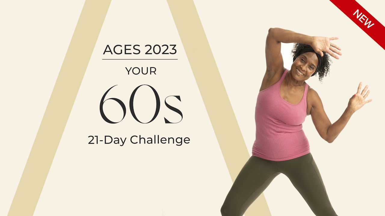 60s: Build Flexibility, Strength & Prevent Pain