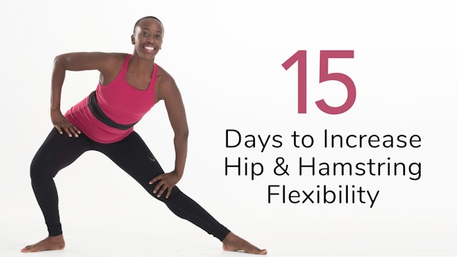 15 Days to Increase your Hip & Hamstring Flexibility