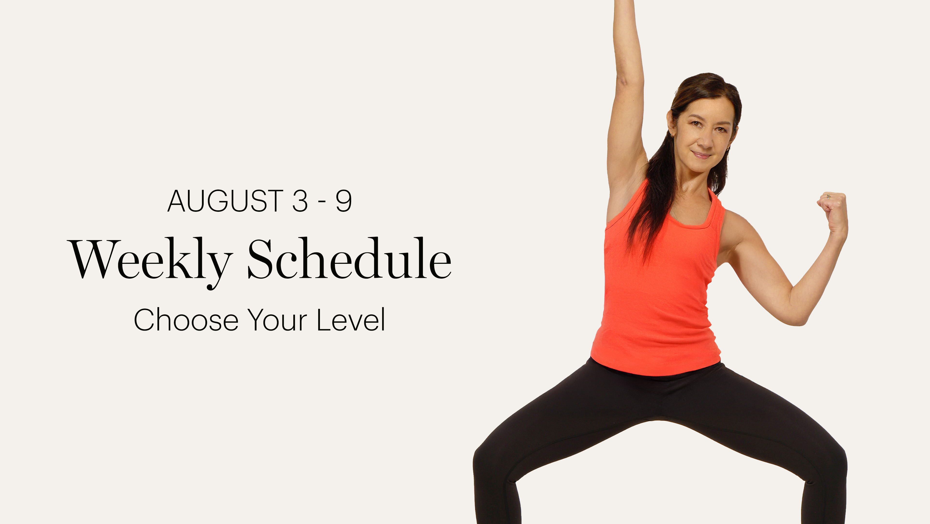 WEEKLY SCHEDULE | AUGUST 3 - 9