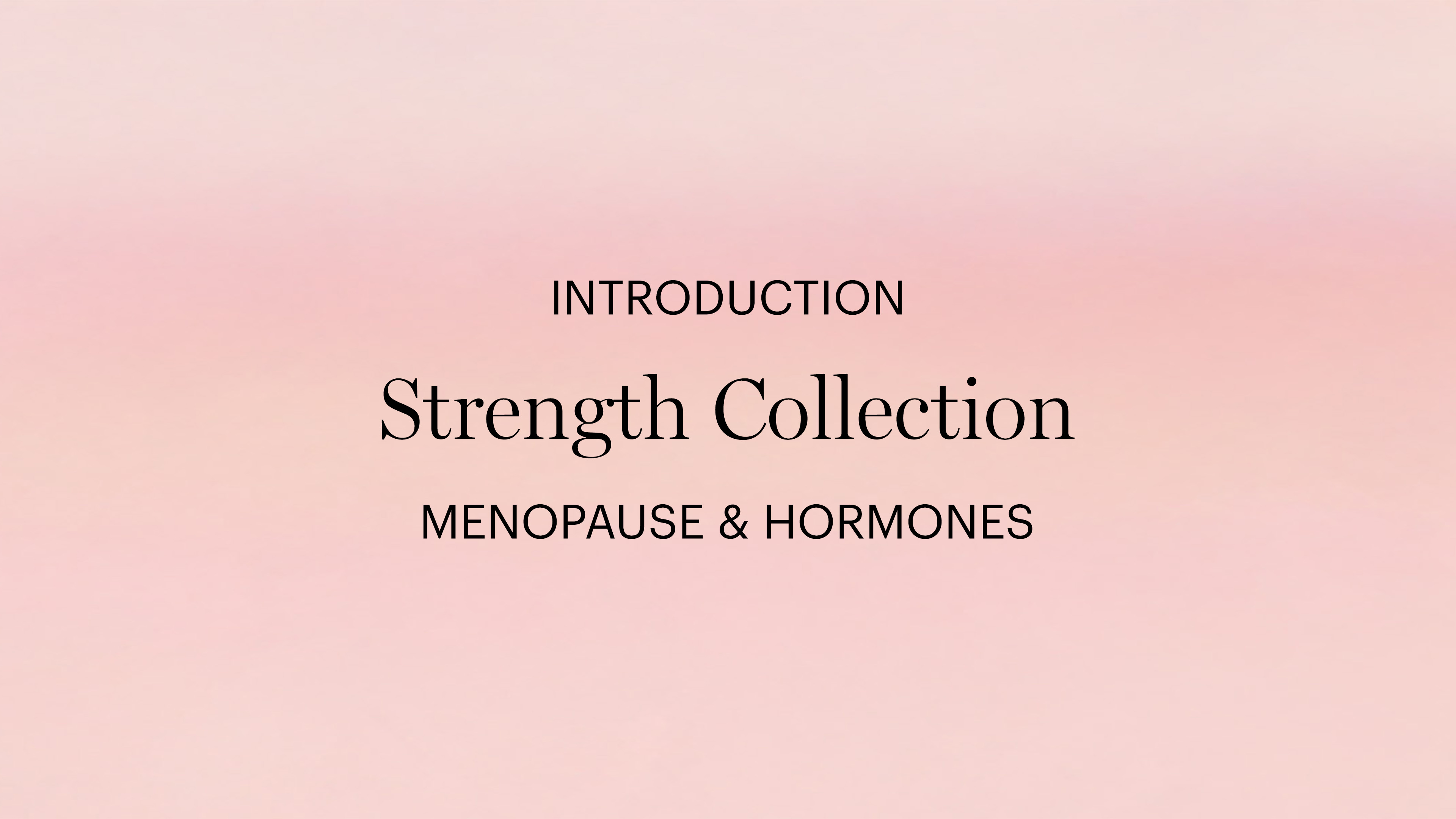 Introduction: Strength Collection