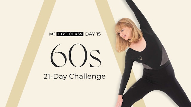 DAY 15: LIVE CLASS RECORDING | 60S CHALLENGE | Energy Boost