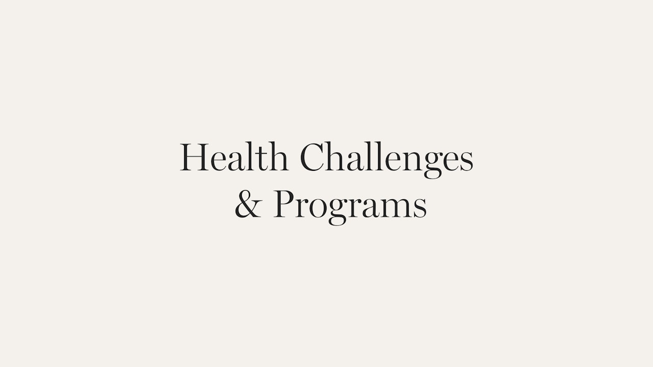 Health Challenges & Programs