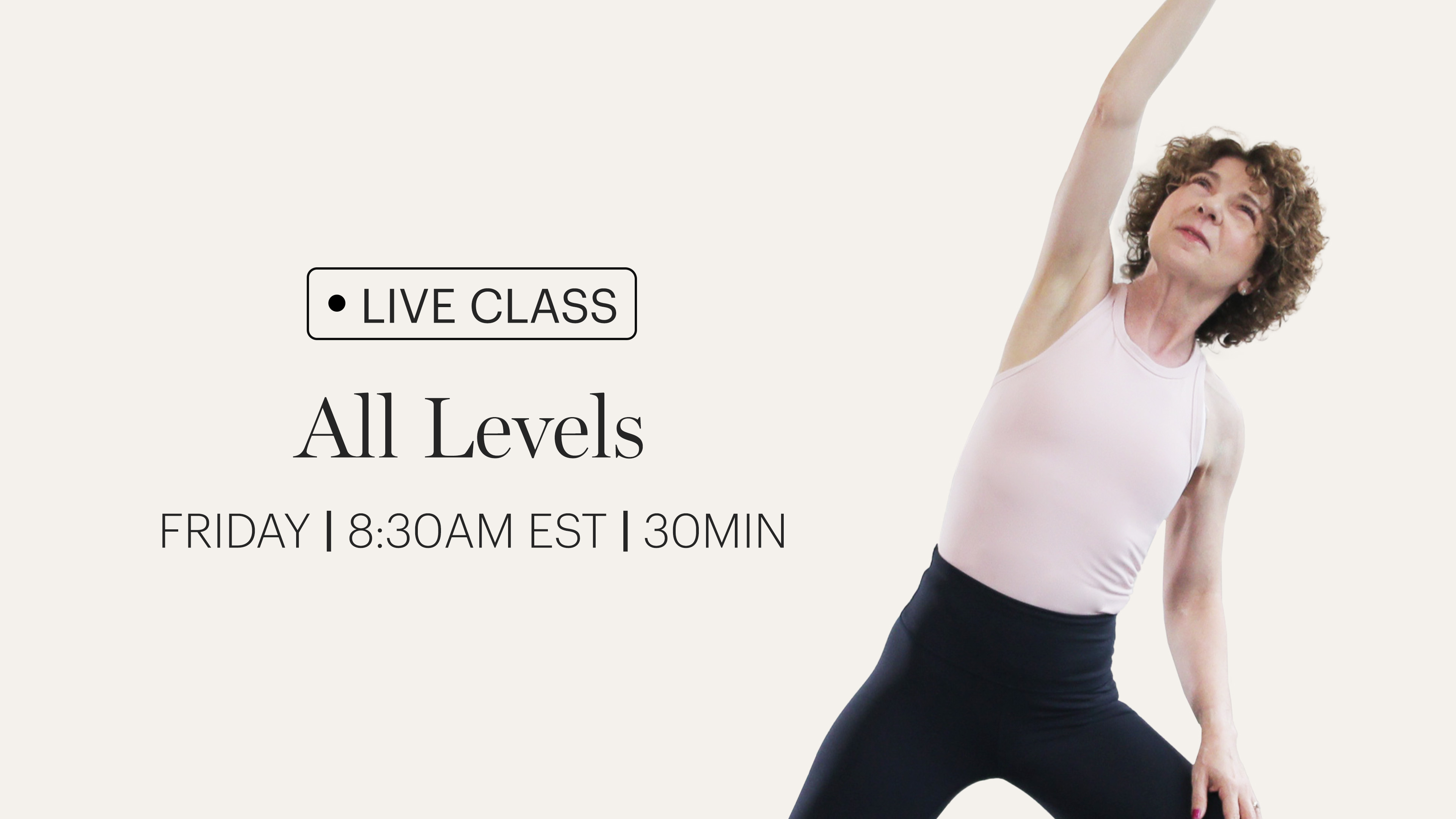 FRIDAY | LIVE CLASS DECEMBER 12TH 8:30AM EST