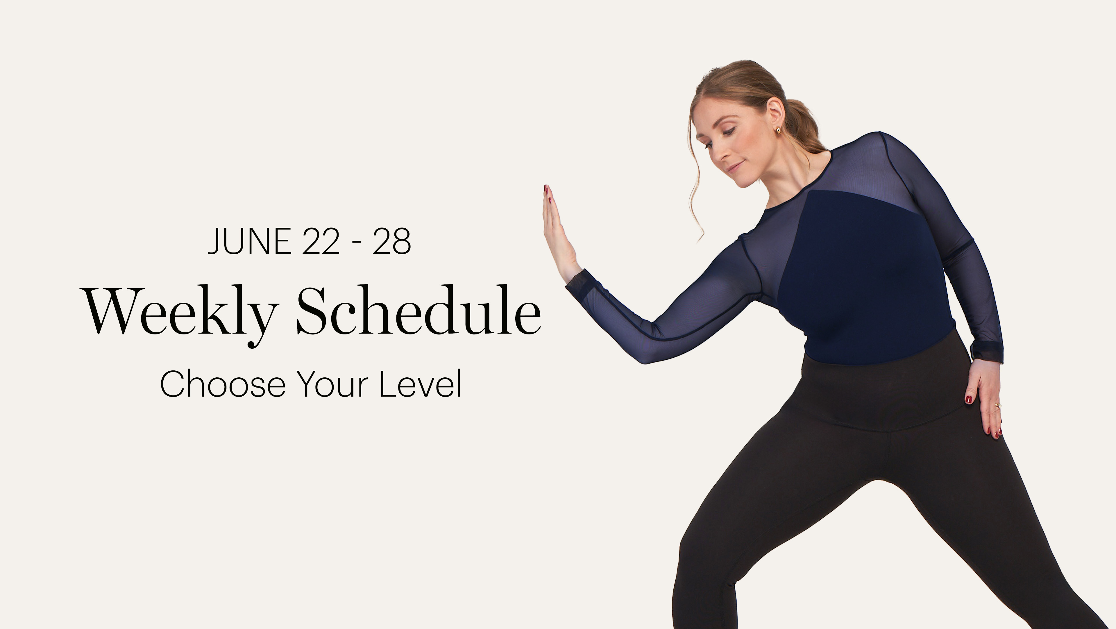 WEEKLY SCHEDULE | JUNE 22-28