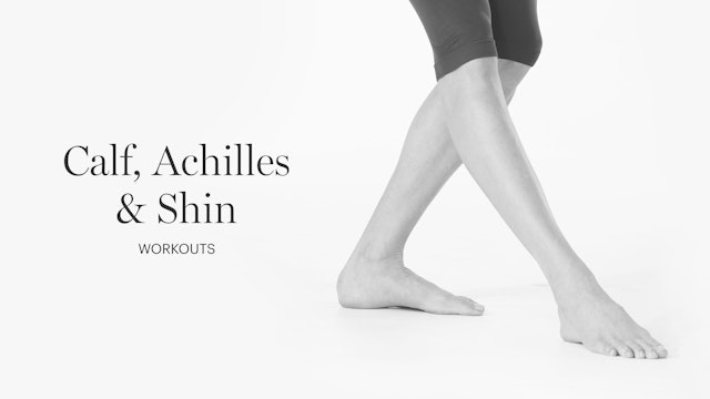 Calf, Achilles & Shin