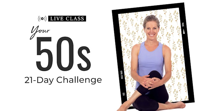 DAY 16 LIVE CLASS RECORDING OF THE 50S CHALLENGE - Improve Strength & Mobility