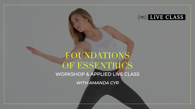 Foundations of Essentrics® | Workshop