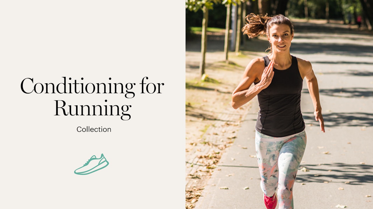Conditioning for Running