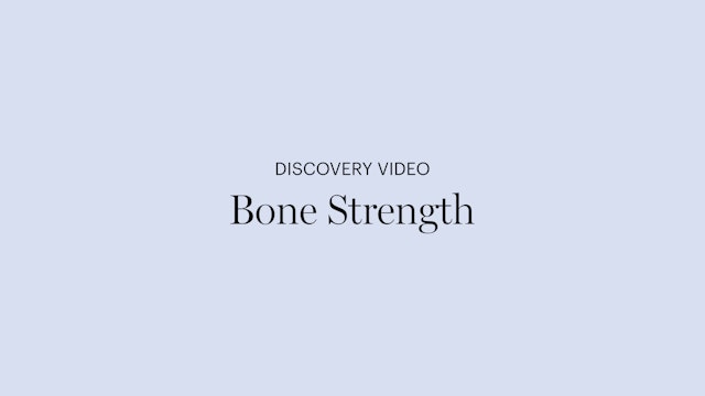 Discovery Video | Bone Strength