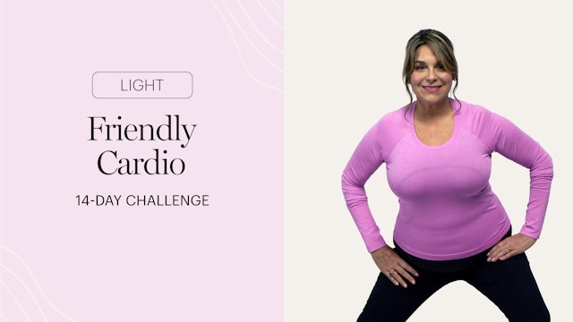 LIGHT | Friendly Cardio Challenge