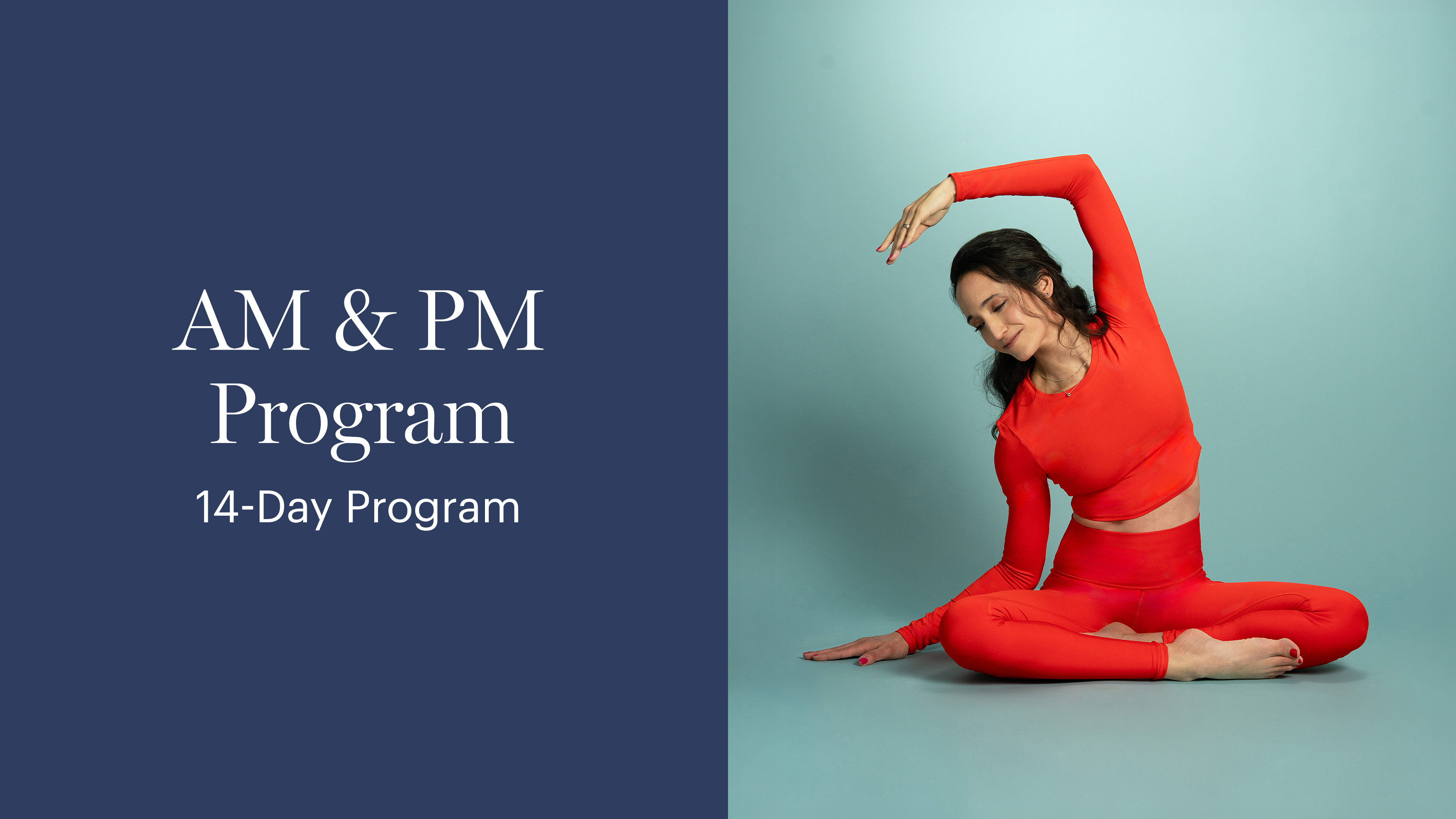 AM & PM 14-Day Program