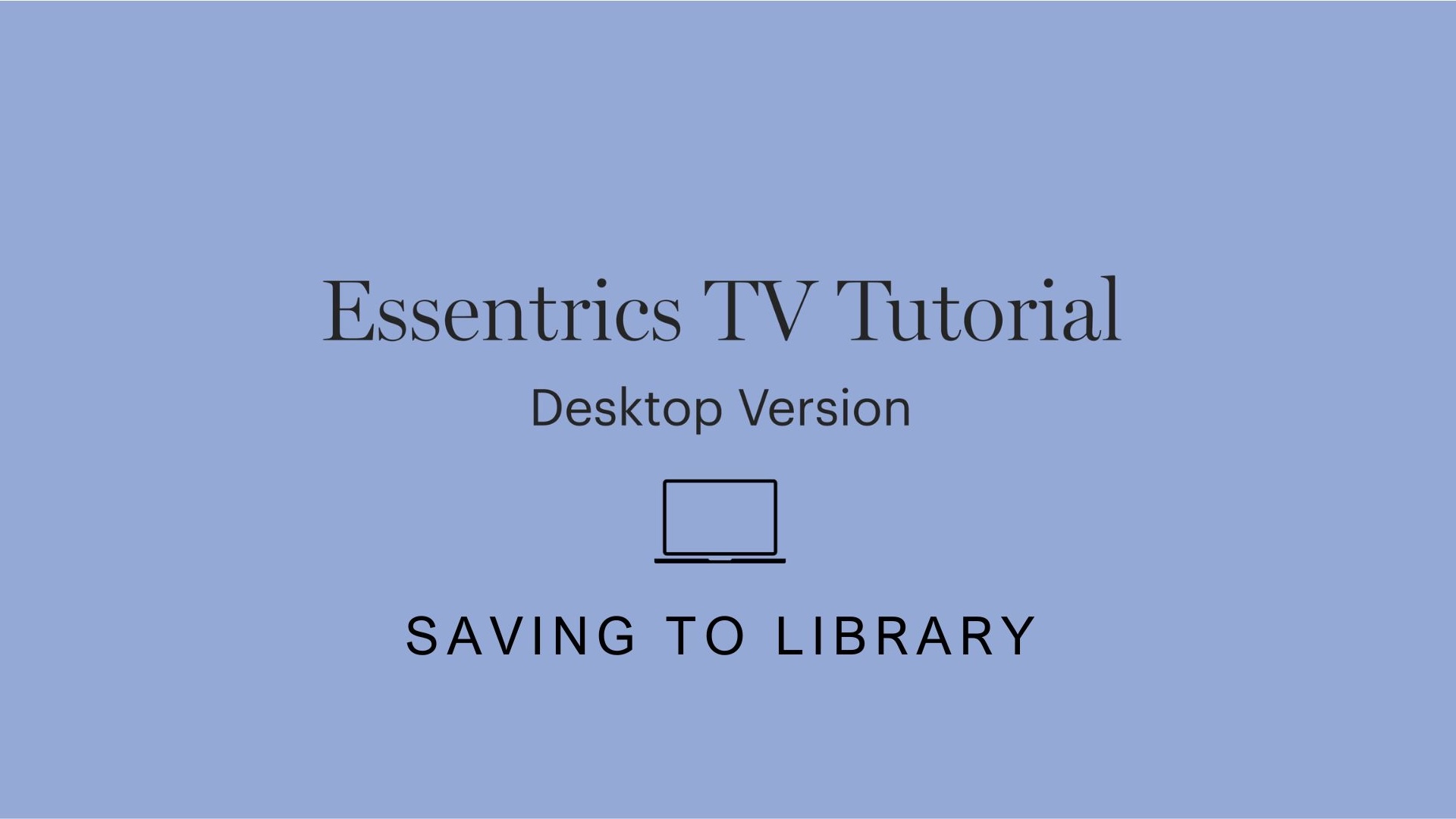 Saving to Library (My List) | Desktop Version