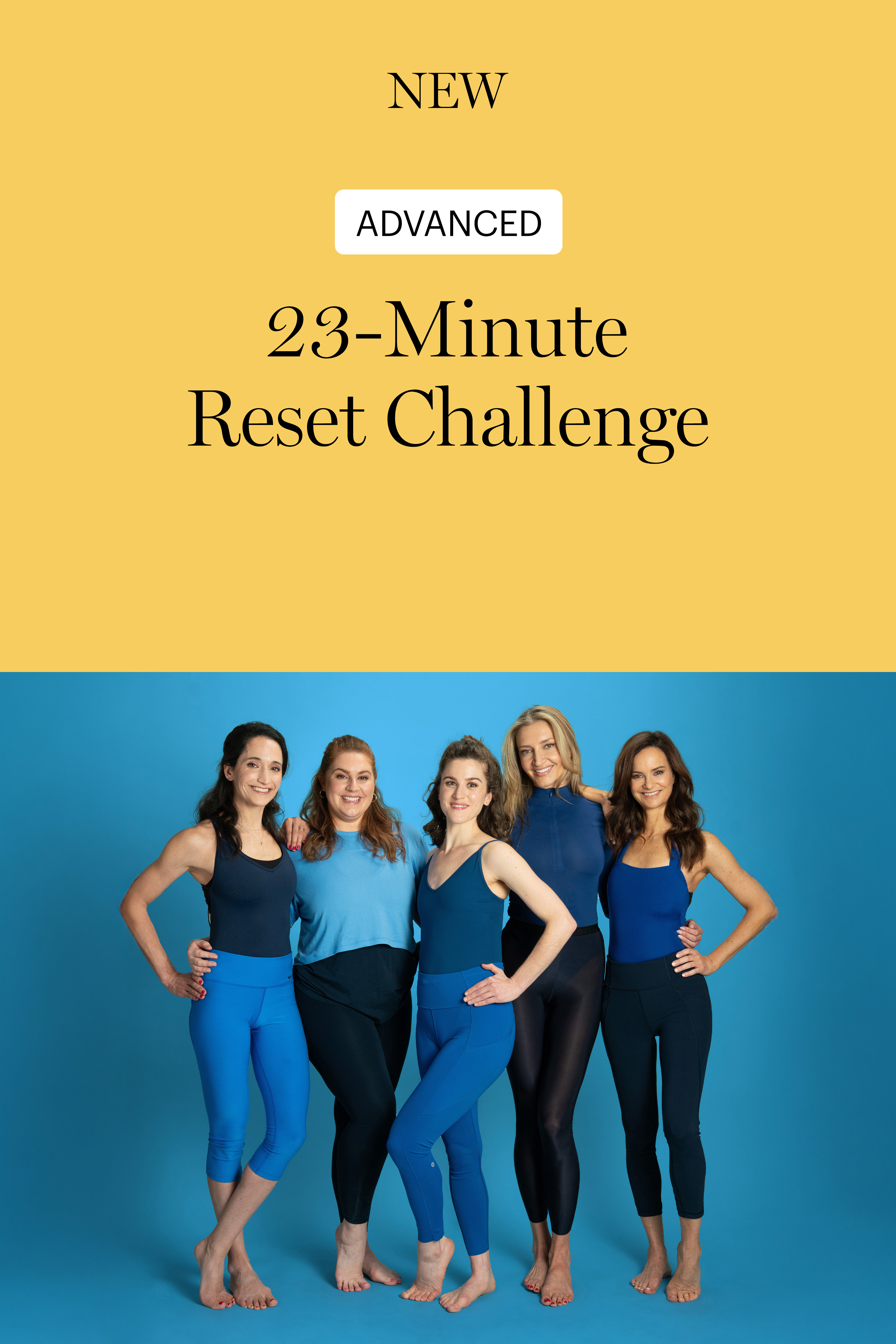 23-Minute Reset Challenge |  Intermediate/Advanced