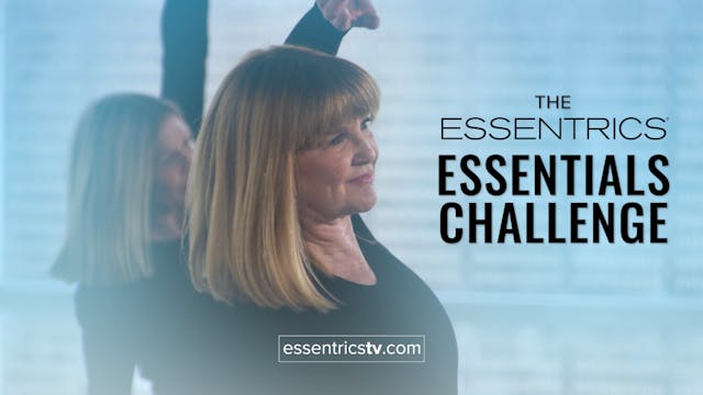 The Essentrics Essentials Challenge