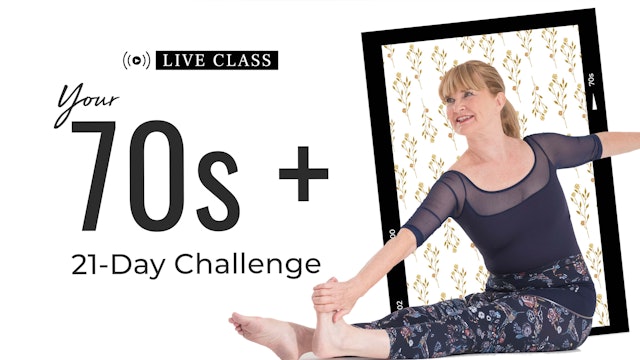 Day 4 LIVE CLASS RECORDING OF THE 70S CHALLENGE - Range of Motion