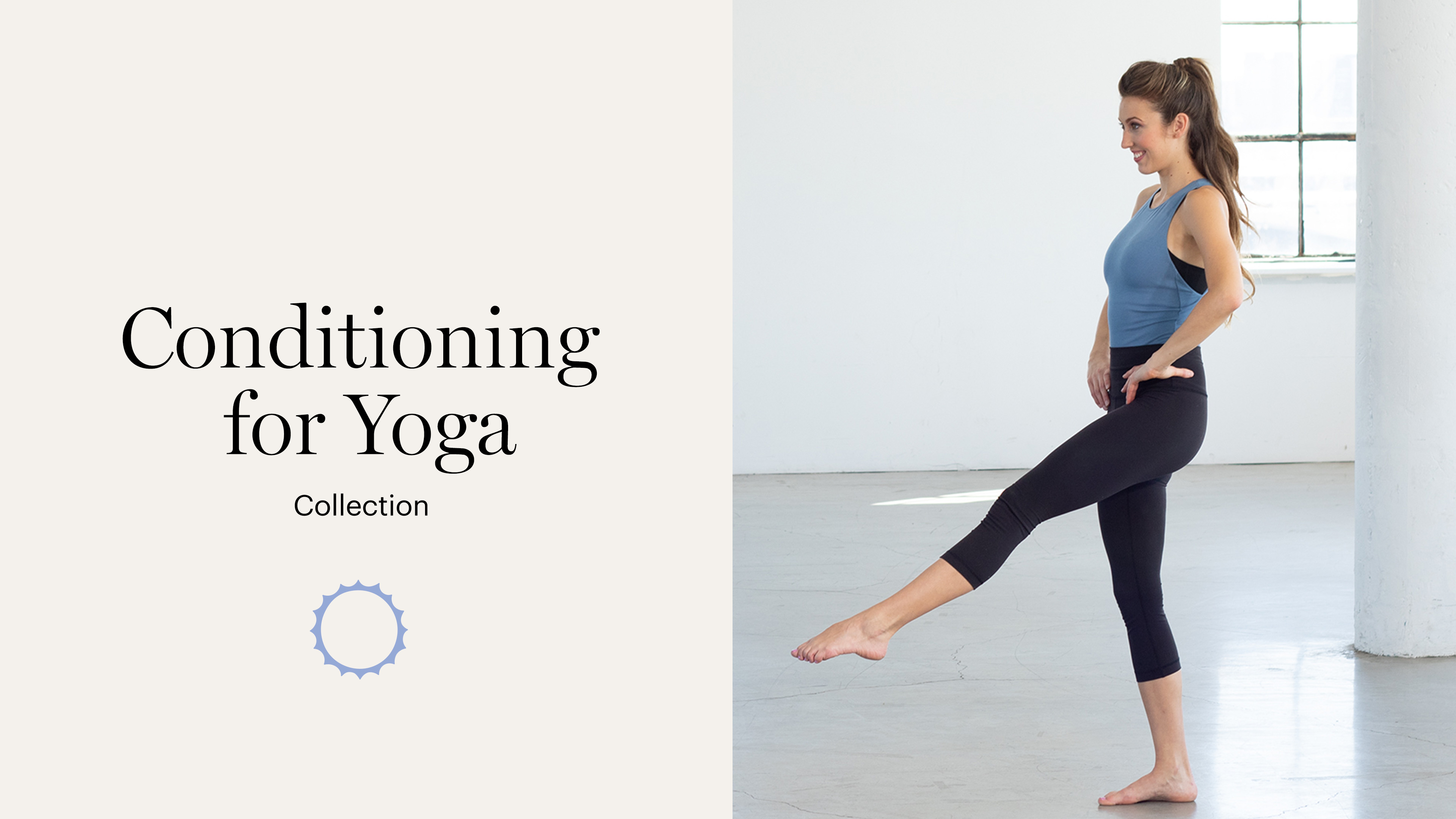 Conditioning for Yoga