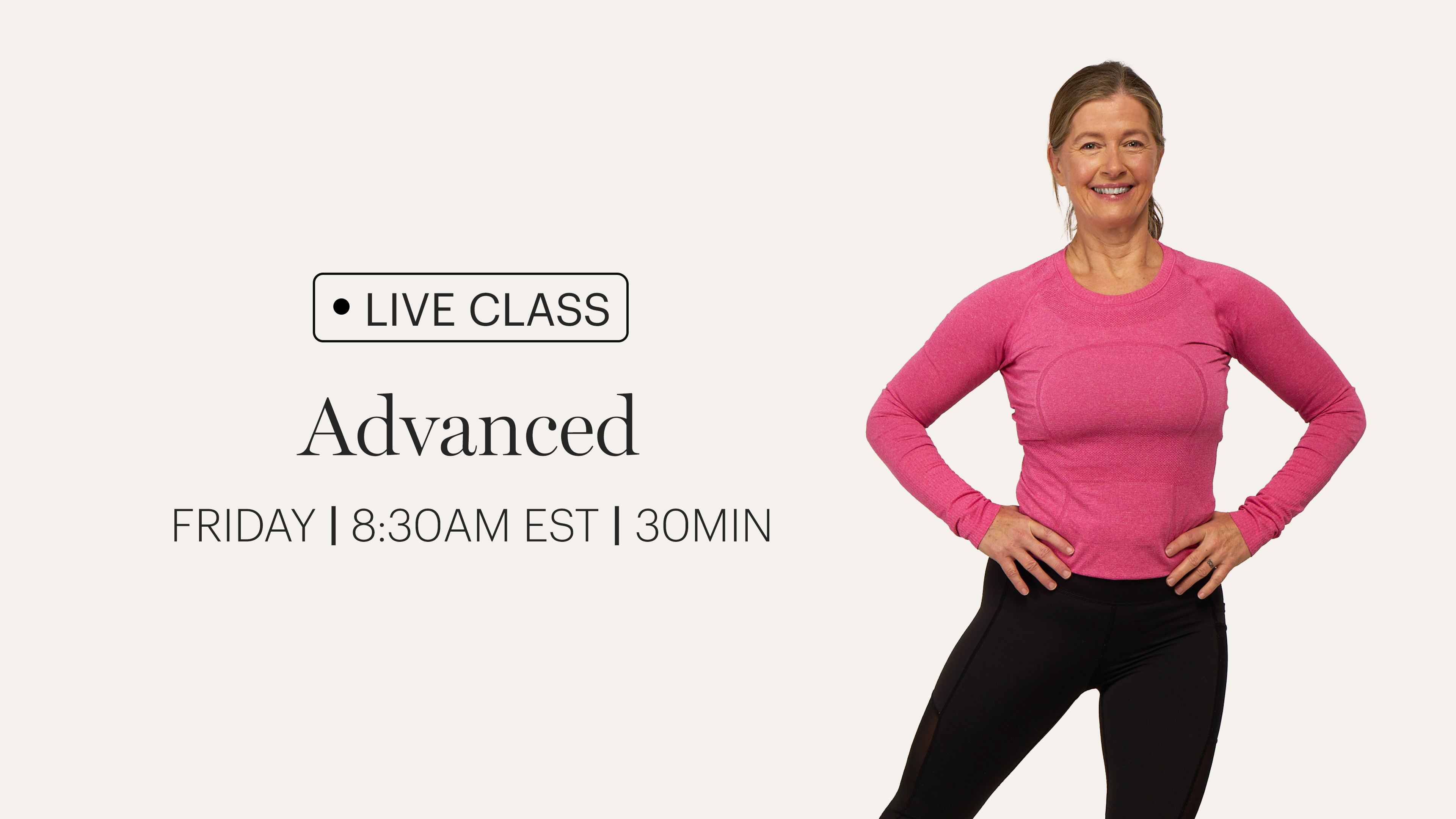 FRIDAY | LIVE CLASS FEBRUARY 20TH 8:30AM EST