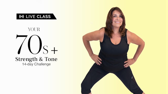 Day 2 | Live class Recording | 70s+ Strength & Tone Challenge