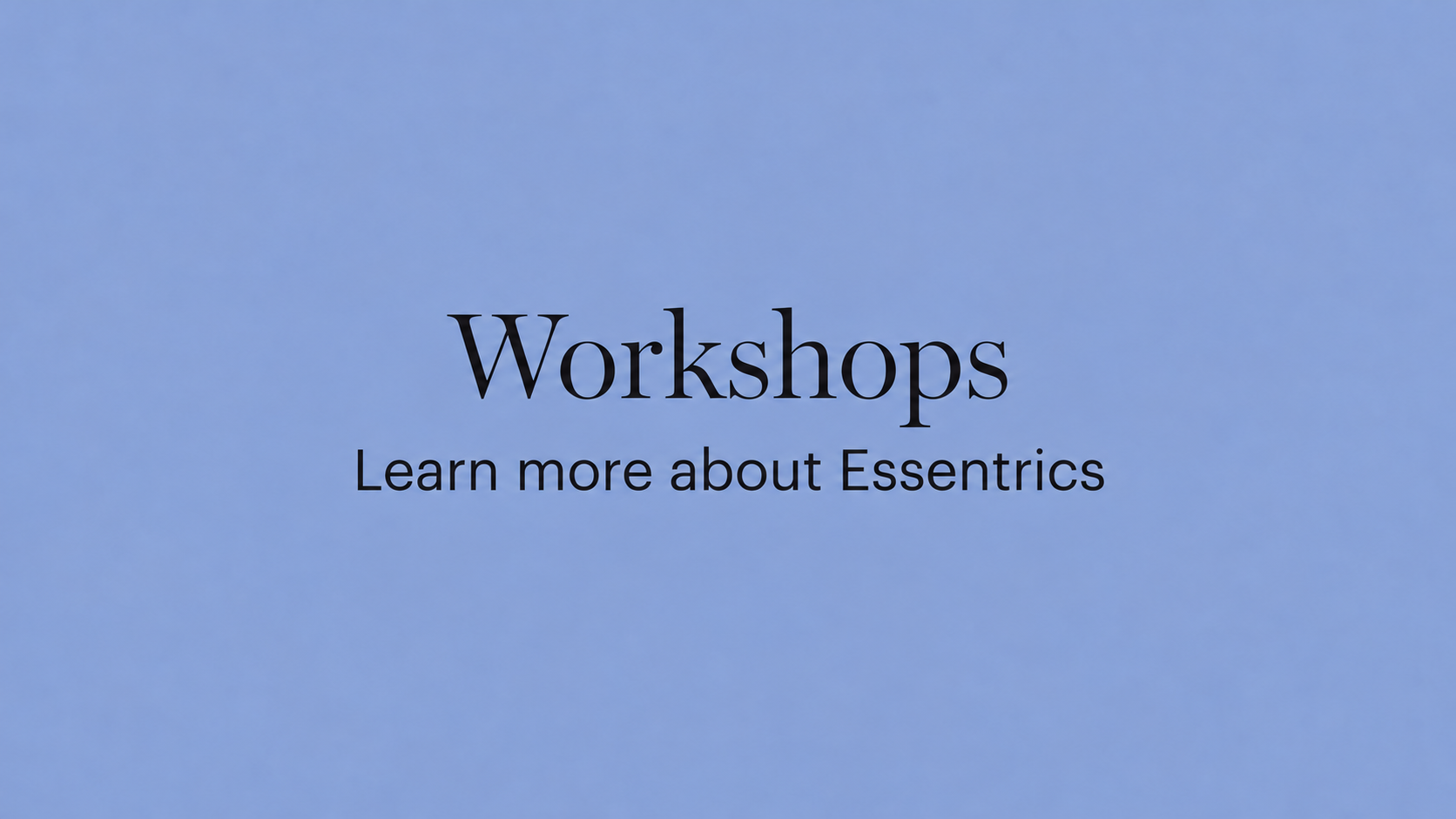 Educational Workshops