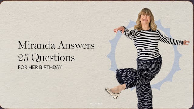 25 Questions with Miranda