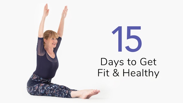 15 Days to get Fit & Healthy