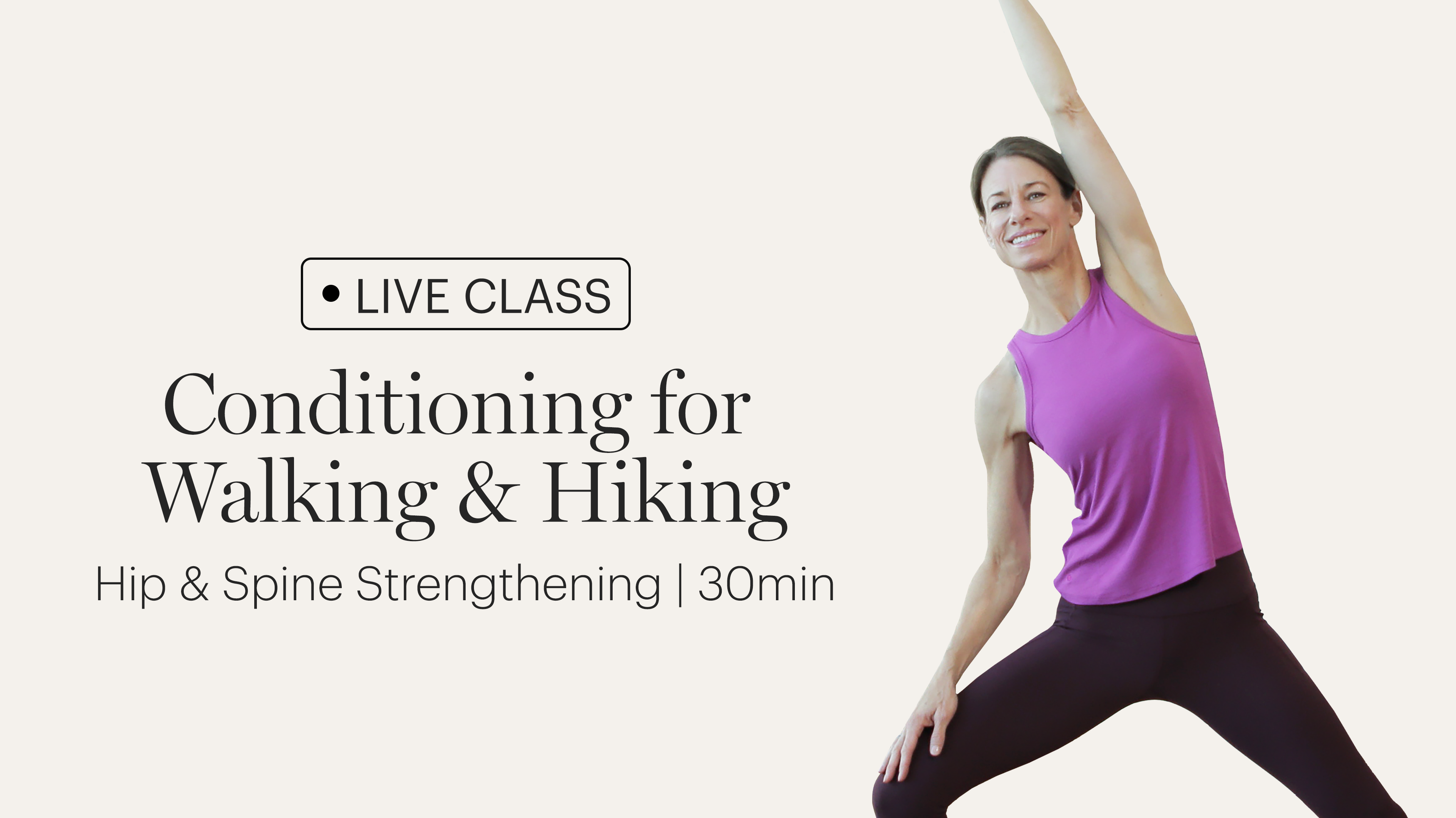 Conditioning for Walking & Hiking | Hip & Spine Strengthening