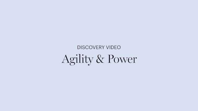 Discovery Video | Agility & Power