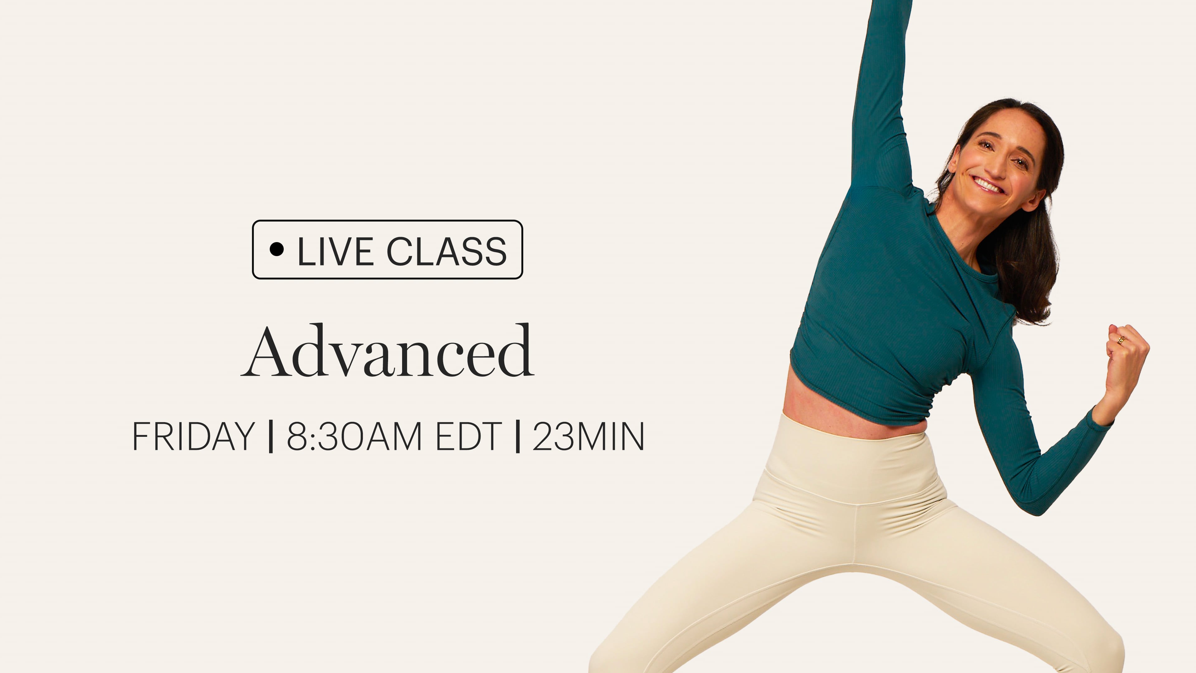 FRIDAY | LIVE CLASS JUNE 26TH 8:30AM EDT