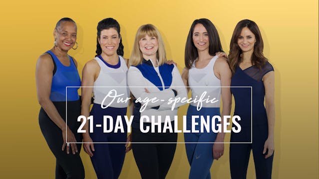 Our Age Specific 21-Day Challenges
