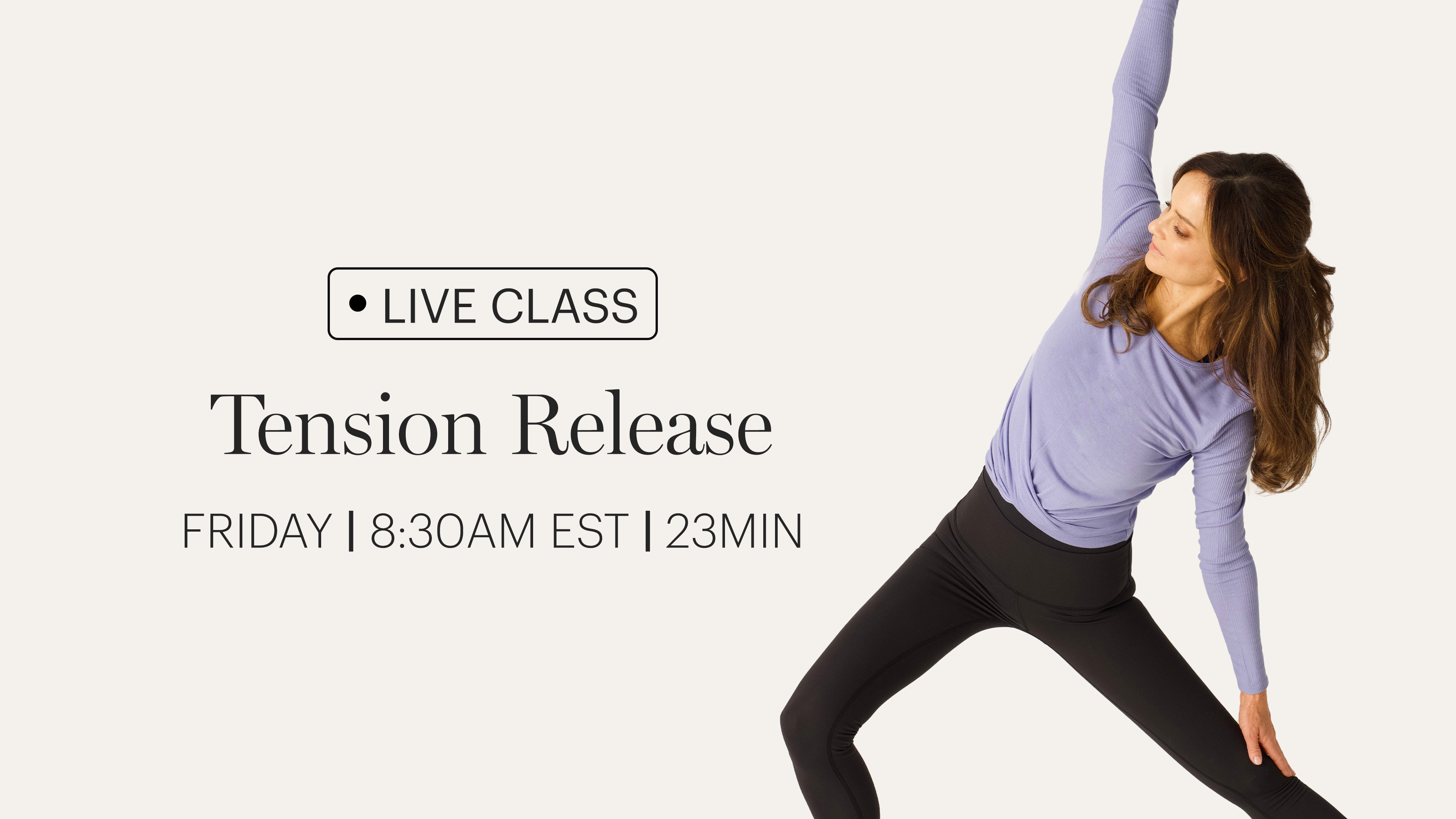 FRIDAY | LIVE CLASS MARCH 6TH 8:30AM EST