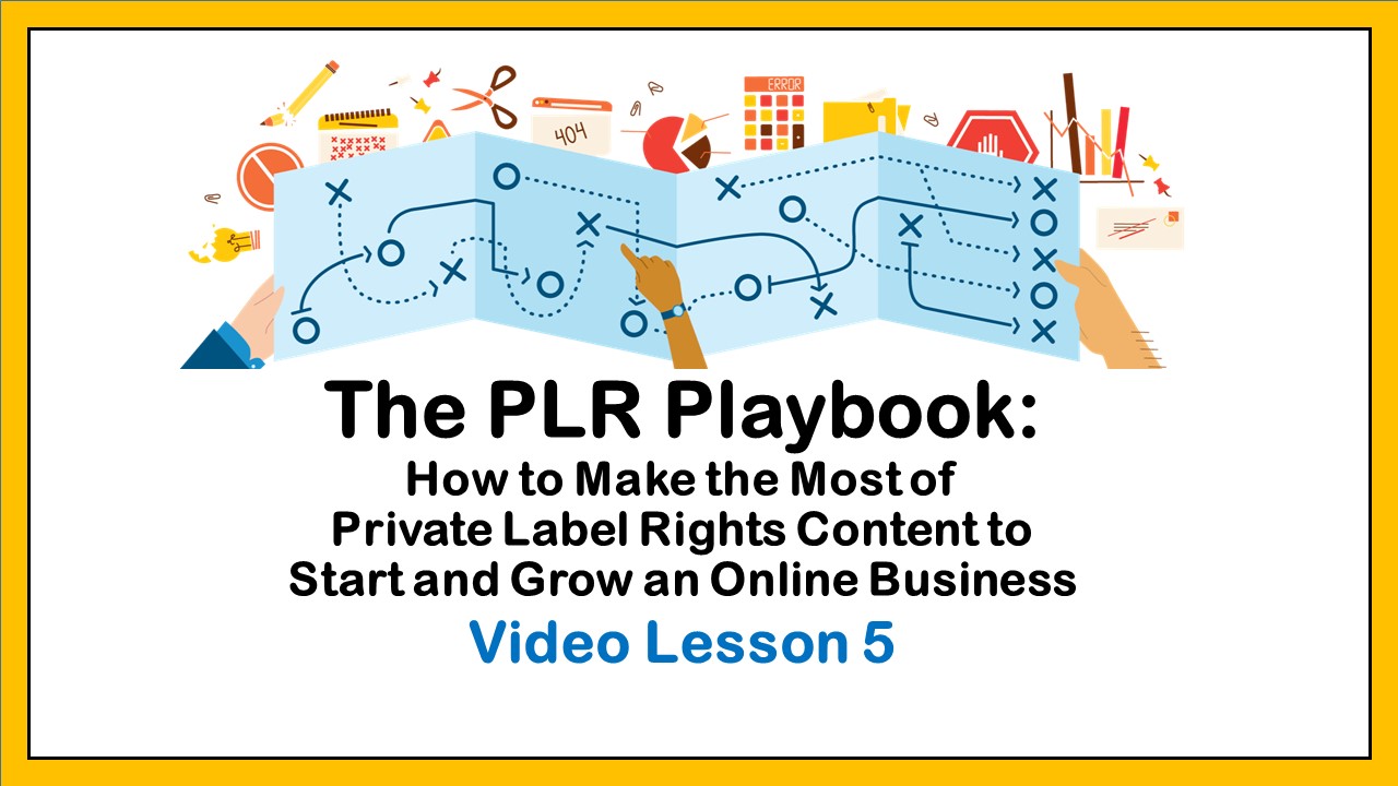 Lesson 5-Use PLR To Create A Local Offline Workshop