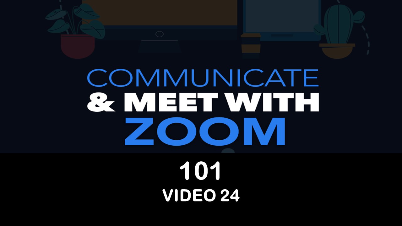 24 - BONUS - Zoom Meeting - The Customer Perspective