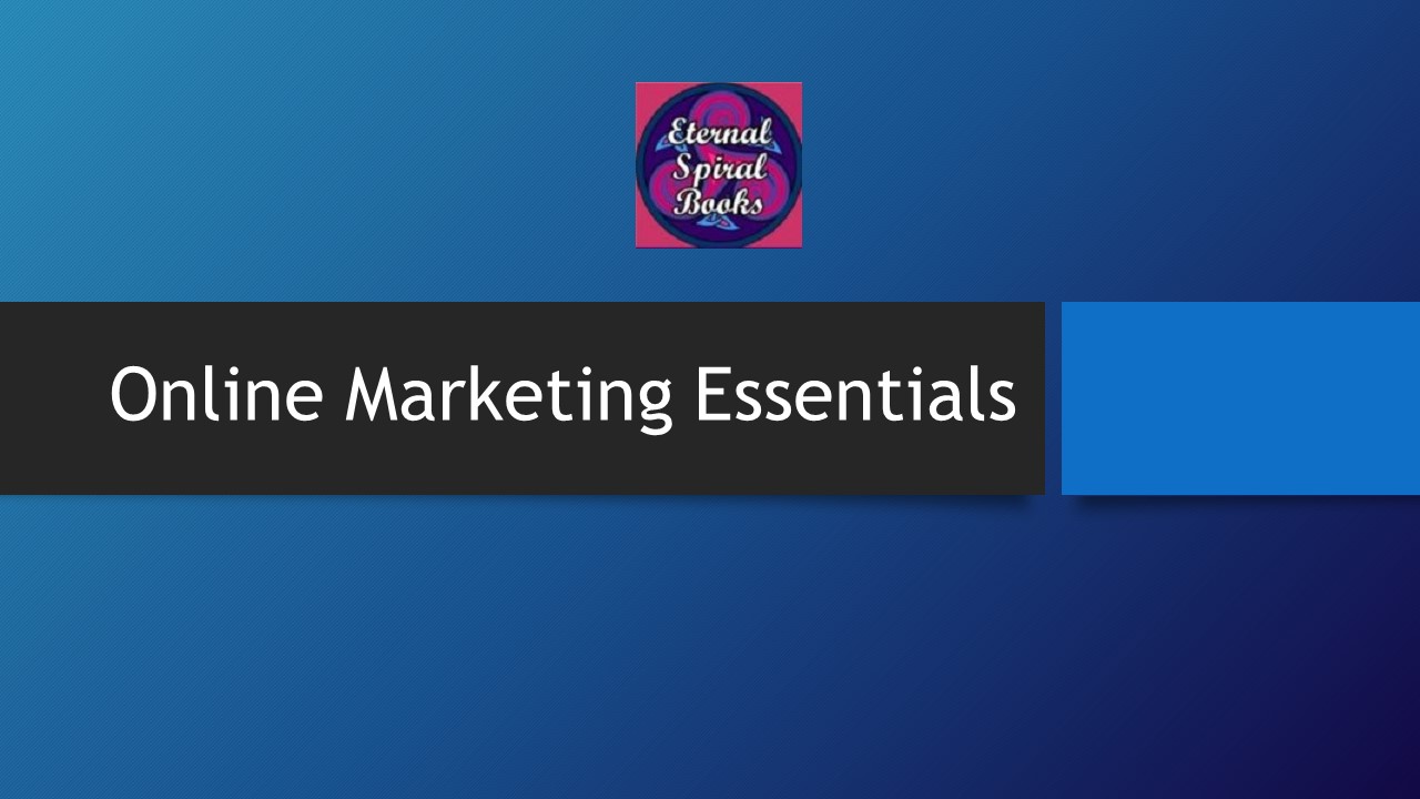 Online Marketing Essentials