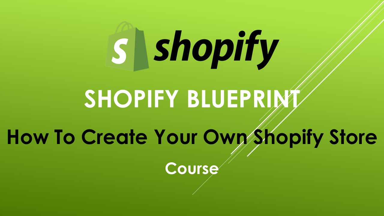 Shopify Blueprint