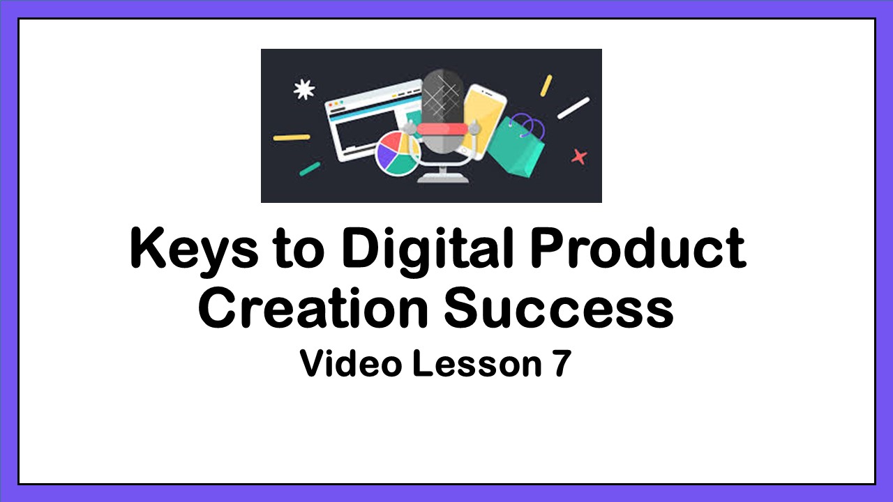 Lesson 7-5 Things To Make Your Digital Product Stand Out