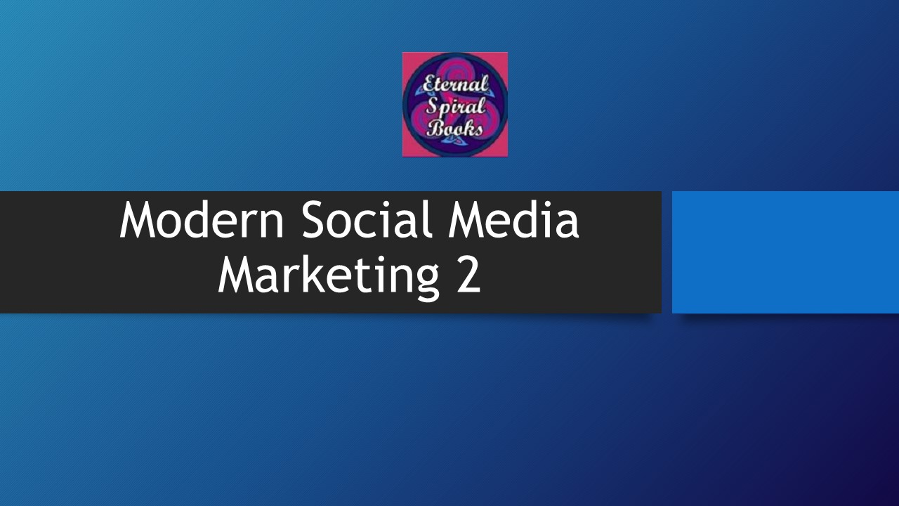 Modern Social Media Marketing 2