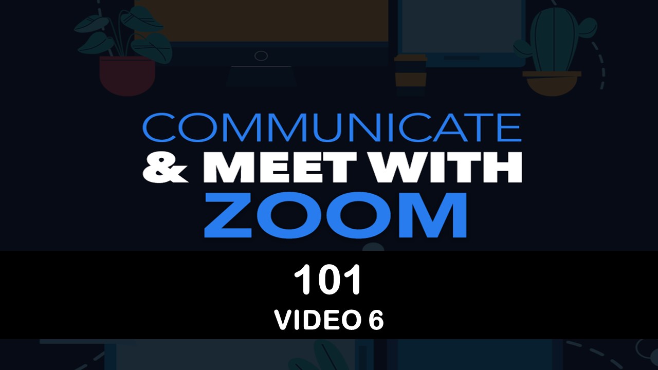 6 - Zoom Desktop Client - Working with Contacts