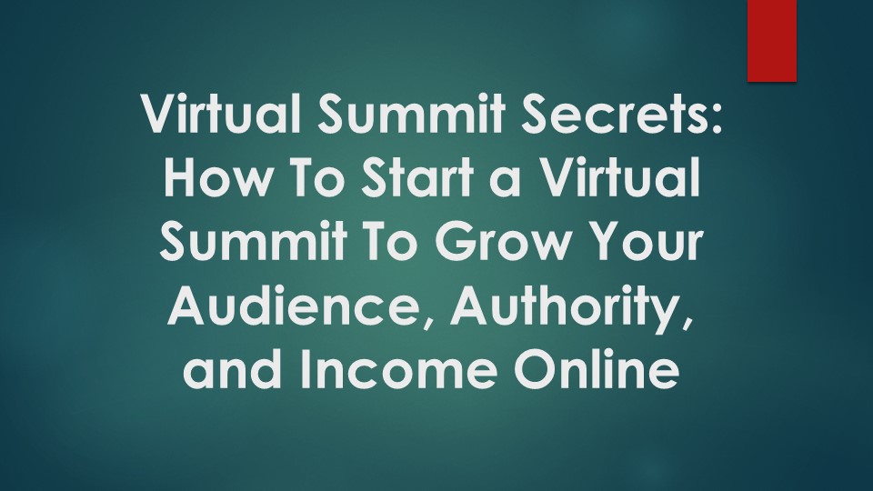 Virtual Summit Secrets 101