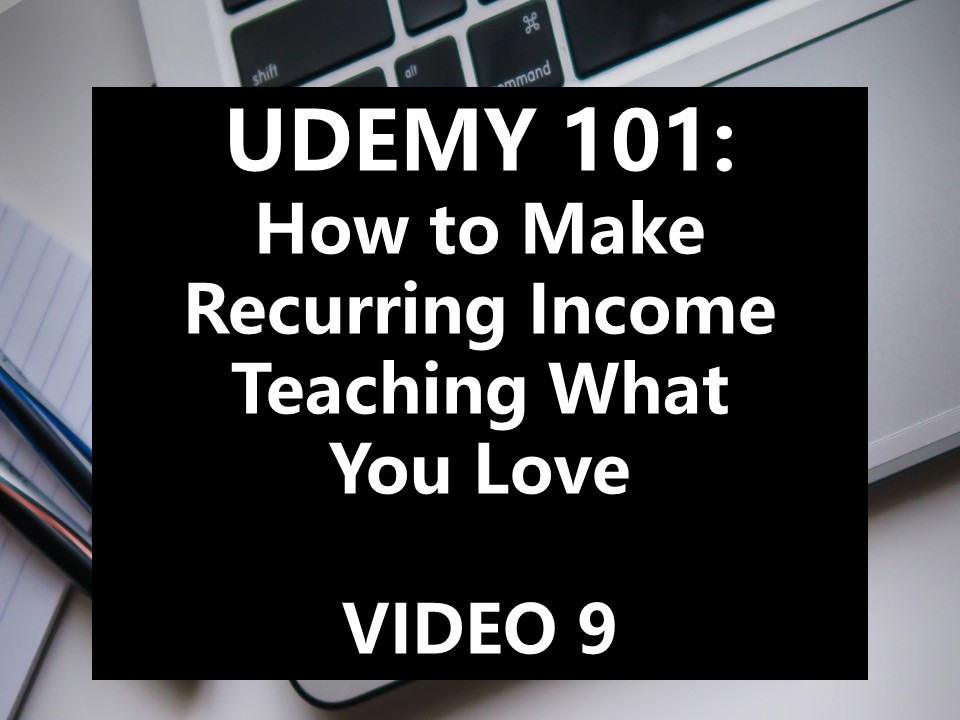 Udemy 101- Lesson 10
